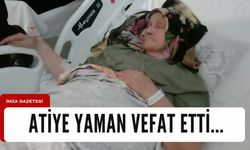 Mehmet Yaman’ın annesi Atiye Yaman vefat etti...