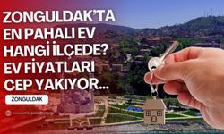 Zonguldak'ın ilçelerinde ev fiyatları cep yakıyor... İşte ev fiyatları...