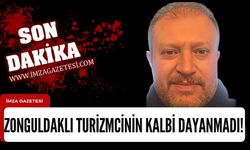 Zonguldaklı turizmcinin kalbi dayanmadı!