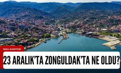23 Aralık 2023'de Zonguldak'ta neler oldu?