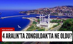 4 Aralık 2023'de Zonguldak'ta neler oldu?
