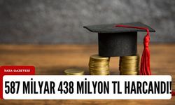 587 milyar 438 milyon TL eğitime harcandı!