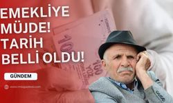 EMEKLİYE MÜJDE... TARİH BELLİ OLDU!