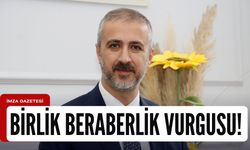 Fırat Birkan'dan birlik beraberlik vurgusu