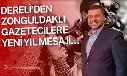 Saadet Partisi Belediye Başkan Aday Adayı Cem Dereli’den Zonguldaklı gazetecilere yeni yıl mesajı…