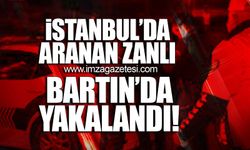 İstanbul'da aranan firari Bartın'da yakayı ele verdi!