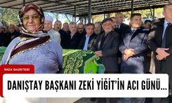 Danıştay Başkanı Zeki Yiğit’in acılı son görevi...