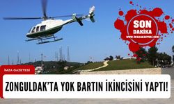 ZONGULDAK’TA YOK BARTIN İKİNCİSİNİ YAPTI!