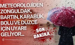 Meteorolojiden Zonguldak, Bartın, Karabük, Bolu ve Düzce için uyarı! Geliyor...