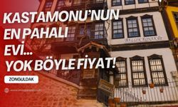 Bu nasıl fiyat! Kastamonu'nun en pahalı evi...