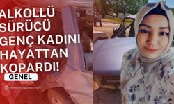 Kastamonu'da alkollü sürücü genç kadını hayattan kopardı!