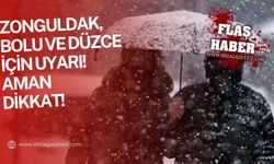 Meteoroloji'den Zonguldak, Bolu ve Düzce için uyarı!