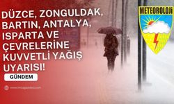 Meteorolojiden Düzce, Zonguldak ve Bartın, Antalya, Isparta çevrelerine kuvvetli yağış uyarısı!