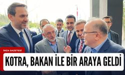 Murat Kotra, Enerji ve Tabii Kaynaklar Bakanı Alparslan Bayraktar ile bir araya geldi