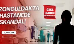 Zonguldak'ta hastanede skandal!
