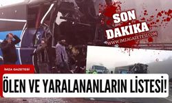Sakarya'da trafik kazası faciasında ölen ve yaralanan vatandaşların isim listesi açıklandı!