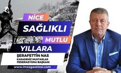 Karadeniz Muhtarlar Federasyonu Başkanı Şerafettin Nas Yeni yıl mesajı...