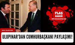 Özcan Ulupınar'dan Cumhurbaşkanı paylaşımı...