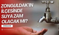 Zonguldak'ın ilçesinde suya zam var mı? İşte cevabı