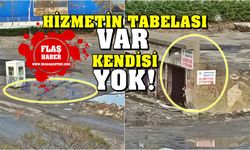 Zonguldak’ta hizmetin tabelası var kendisi yok!