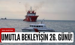 Zonguldak'ta kayıp 7 mürettebat için arama çalışmaları 26. gününde de devam ediyor!