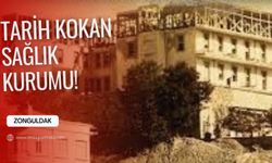Zonguldak'ta Tarih Kokan Sağlık Kurumu "Amelebirliği Hastanesi"