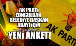 Ak Parti Zonguldak Başkan adayı için yeni anket!