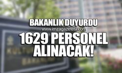 Bakanlık duyurdu! 1629 personel alınacak