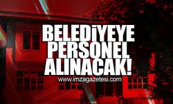 Belediyeye personel alınacak!