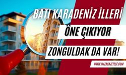 Bartın, Zonguldak ve Karabük illeri öne çıkıyor!