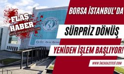 Borsa İstanbul'da Sürpriz Dönüş: İşleme Kapatılan 2 Hissede Yeniden İşlemler Başlıyor!