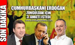 Cumhurbaşkanı Erdoğan, Zonguldak için 3. anketi istedi!...