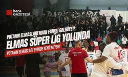 Potanın Elmasları’ndan şampiyonluk yolunda farklı galibiyet!