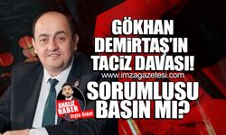Gökhan Demirtaş'ın Taciz Davası: Sorumlusu Basın mı?
