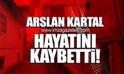 Arslan Kartal hayatını kaybetti!