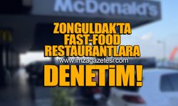 Zonguldak'taki Fast Food Restaurantlara denetim!