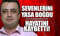 Sevenlerini yasa boğdu hayatını kaybetti!