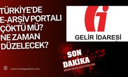 Türkiye'de e-arşiv portal ne zaman düzelecek? İşte detaylar...