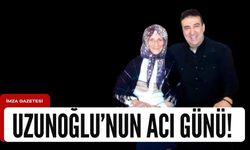 Uzunoğlu ailesinin acı günü!