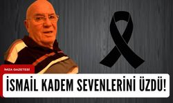 Zonguldak’ın ilçesinin sevilen ismi İsmail Kadem hayatını kaybetti...