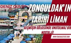 Zonguldak'ın Tarihi Limanı "Deniz Gülü", geçmişin gölgesinde unutulmaz bir nostalji!