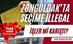 Zonguldak'ta seçime illegal işlemler iddiası!