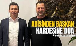 Abisinden Başkan kardeşine dua!