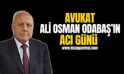 Avukat Ali Osman Odabaş'ın acı günü...