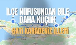 Samsun'un ilçesinin nüfusundan daha az nüfusa sahip Batı Karadeniz illeri!