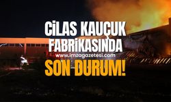 Cilas Kauçuk Fabrikası Yangın Sonrasında Açıklama Yaptı... Çalışmaya devam edecek mi?