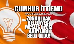 Cumhur İttifakı Zonguldak Belediyesi Meclis üyesi adayları belli oldu!