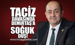 Taciz davasında Gökhan Mustafa Demirtaş'a soğuk duş!