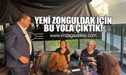 Yeni Zonguldak için bu yola çıktık!