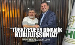 "Türkiye'de en dinamik kuruluşsunuz!"